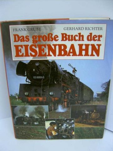 Das große Buch der Eisenbahn ISBN 3-89350-520-2 b211